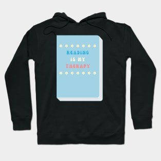 Reading is My Therapy Hoodie